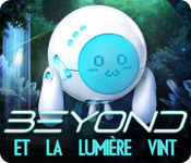 Beyond: Et la Lumière Vint