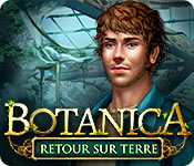 Botanica: Retour sur Terre