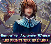 Bridge to Another World: Les Peintures Brûlées