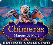 Chimeras: Marque de Mort Édition Collector