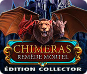 Chimeras: Remède Mortel Édition Collector