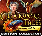 Clockwork Tales: De Verre et d'Encre Edition Collector