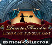 Danse Macabre: Le Serment d'un Soupirant Édition Collector