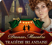 Danse Macabre: Tragédie Irlandaise