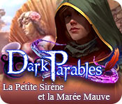 Dark Parables: La Petite Sirène et la Marée Mauve