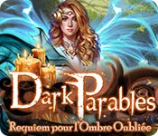 Dark Parables: Requiem pour l’Ombre Oubliée