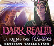 Dark Realm: La Reine des Flammes Edition Collector