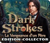 Dark Strokes: La Vengeance d'un Père Edition Collector