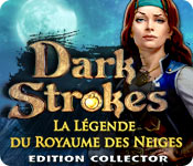 Dark Strokes: La Légende du Royaume des Neiges Edition Collector