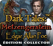 Dark Tales: Metzengerstein Edgar Allan Poe Édition Collector