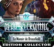 Dead Reckoning: Le Manoir de Brassfield Edition Collector