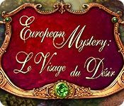 European Mystery: Le Visage du Désir