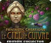 Fantastic Creations: Le Ciel de Cuivre Edition Collector