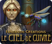 Fantastic Creations: Le Ciel de Cuivre