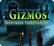 Gizmos: Aventures Terrifiantes