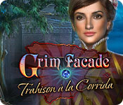 Grim Façade: Trahison à la Corrida