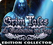 Grim Tales: La Malédiction des Gray Edition Collector