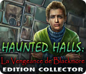 Haunted Halls: La Vengeance de Blackmore Edition Collector