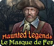 Haunted Legends: Le Masque de Fer