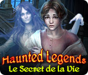 Haunted Legends: Le Secret de la Vie