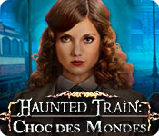 Haunted Train: Choc des Mondes