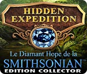 Hidden Expedition: Le Diamant Hope de la Smithsonian Edition Collector