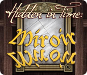 Hidden in Time: Miroir Miroir