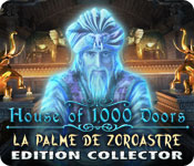 House of 1000 Doors: La Palme de Zoroastre Edition Collector