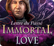 Immortal Love: Lettre du Passé