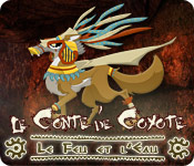 Le Conte de Coyote: Le Feu et l'Eau