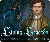 Living Legends: Sous l'Emprise des Souhaits