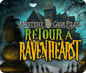 Mystery Case Files: Retour à Ravenhearst