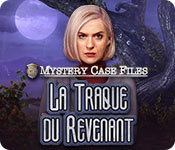 Mystery Case Files: La Traque du Revenant