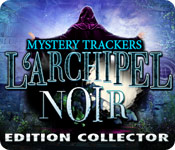 Mystery Trackers: L'Archipel Noir Edition Collector