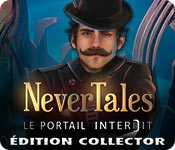 Nevertales: Le Portail Interdit Édition Collector