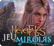 Nevertales: Jeu de Miroirs