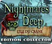 Nightmares from the Deep: L'Ile Du Crâne Edition Collector