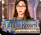 Off the Record: La Dernière Interview