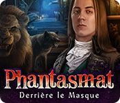 Phantasmat: Derrière le Masque