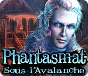 Phantasmat: Sous l'Avalanche