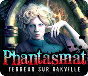 Phantasmat: Terreur sur Oakville