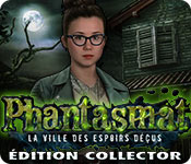 Phantasmat: La Ville des Espoirs Déçus Édition Collector