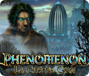 Phenomenon: La Cité de Cyan