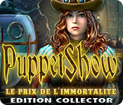 PuppetShow: Le Prix de l'Immortalité Edition Collector