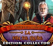 La Quête de la Reine 3: La Fin de l'Aube Édition Collector