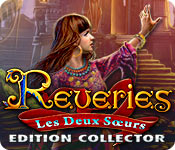 Reveries: Les Deux Sœurs Edition Collector