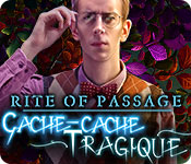 Rite of Passage: Cache-cache Tragique