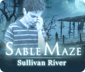 Sable Maze: Sullivan River