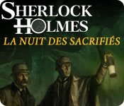Sherlock Holmes: La Nuit des Sacrifiés
