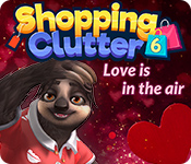 Shopping Clutter 6: Love is in the air